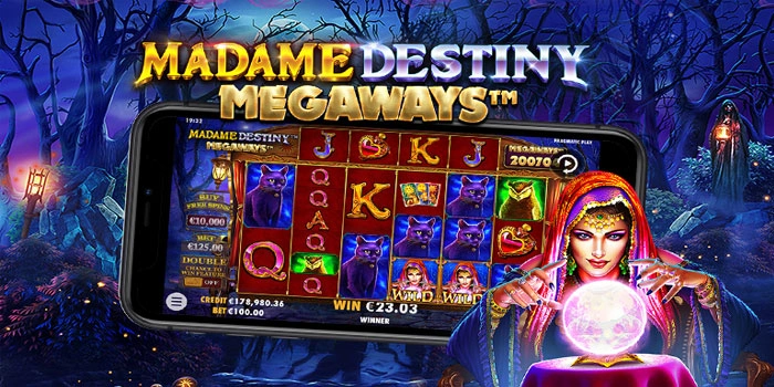 Tips Slot Madame Destiny Megaways Agar Jackpot Konsisten